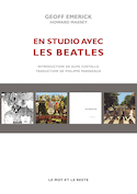 En studio avec les Beatles [nouvelle édition]